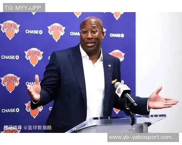 迈克布朗回应尼克斯与字母传闻专注球队发展不参与外界事务